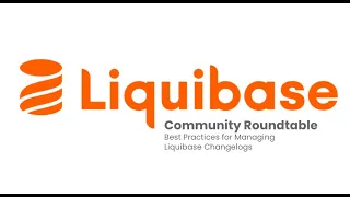 Best Practices for Managing Liquibase Changelogs