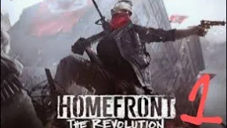 HomeFront: The Revolution - Walker (Xbox One S) [part1, Mission 1]