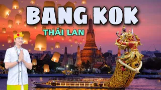 HƯỚNG DẪN DU LỊCH BANGKOK - THÁI LAN . ĂN GÌ CHƠI GÌ TẠI THÁI LAN . BANGKOK TOURISM THAILAND