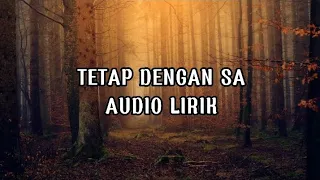 LAGU TIMUR TETAP DENGAN SA - AUDIO LIRIK