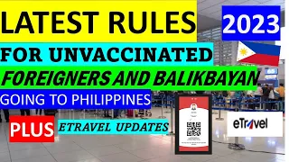 TRAVELING AS AN UNVACCINATED PASSENGER TO PHILIPPINES IN 2023 | WHAT YOU NEED TO KNOW!