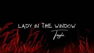 Tzayla - Lady in the Window (Official Lyric Video)