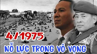 4/1975 BỘ TỔNG THAM MƯU QLVNCH BẤT LỰC TRƯỚC SỨC TIẾN CÔNG CỦA QUÂN GIẢI PHÓNG.