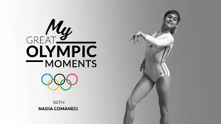 Мои великие олимпийские моменты с Надей Команечи | My Great Olympic Moment