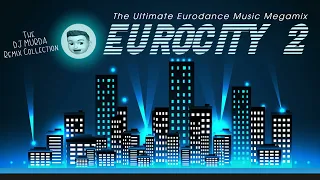 DJ MURDA Eurocity 2 - Eurodance Remix Megamix - All DJ MURDA Remixes