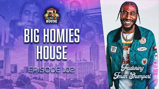 A VERY CHICAGO EPISODE FT IMAN SHUMPERT - Big Homies House E:102