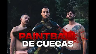 PAINTBALL DE CUECAS?!?