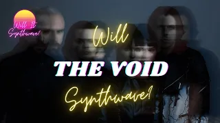 Spiritbox - The Void (Will It Synthwave?)