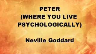 Neville Goddard :Where Do You Live Psychologically