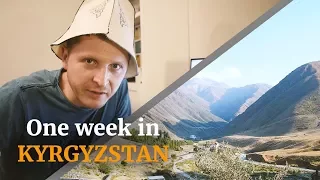 One week in Kyrgyzstan, ВЛОГ  Поездка в Киргизию