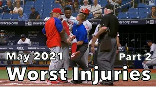 MLB  Worst Injuries May 2021 part 2