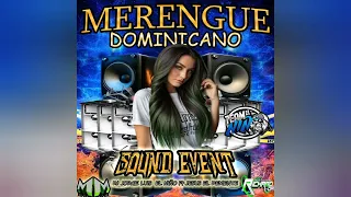 🔥 MERENGUE DOMINICANO SOUND EVENT- DJ JORGE LUIS EL NIÑO FT DJ JESUS EL DEMENTE 🔥