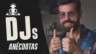 ANÉCDOTAS DE DJs