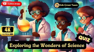 🔍🌌Exploring the Wonders of Science! | 25 Super Cool Science Questions for Curious Kids! 🌟🔬