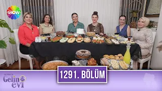 Aslı Hünel ile Gelin Evi 1291. Bölüm | 7 Mayıs 2024