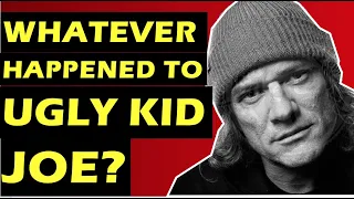 Ugly Kid Joe  Whatever Happened To the Band Behind 'Everything About You?'