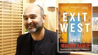 Mohsin Hamid on home, identity and Exit West