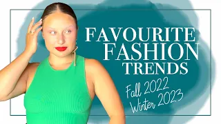 Favourite Fashion Trends fall 2022 winter 2023