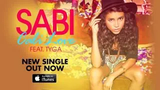 Sabi feat. Tyga - Cali Love (OFFICIAL VIDEO)