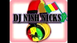 _🔥DJ NISH NICKS DONT GO REGGAE ROOTS MIX JANUARY 2018[SHARE AND DOWNLOAD]🔥