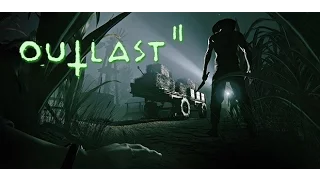 Let's play Outlast 2 part 1 (Der Horror beginnt)[Deutsch/German]