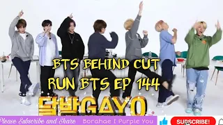 BTS BEHIND CUT | RUN BTS EP 144 ENG SUB | BTS THE GAYO MOMENTS |RM, JIN, SUGA, J-HOPE, JIMIN, V & JK