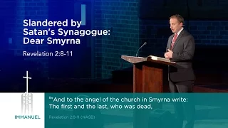 Message: Slandered by Satan's Synagogue: Dear Smyrna (Jan 31 2016)