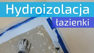 Hydroizolacja łazienki - to nie jest takie straszne i drogie!