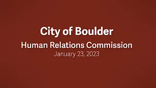 1-23-23 Human Relations Commission Meeting