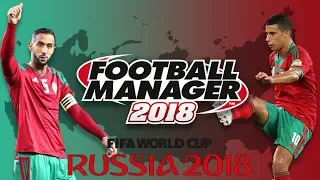 World Cup Challenge | Morocco - Part 1 | Football Manager 2018