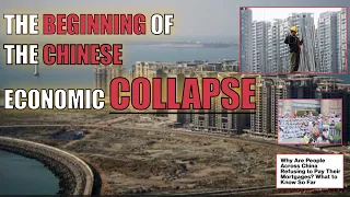 THE BEGINNING OF THE CHINESE ECONOMIC COLLAPSE