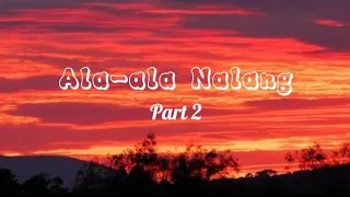 Ala-ala Nalang Part 2 (Lyrics)|Lilac Lyrics