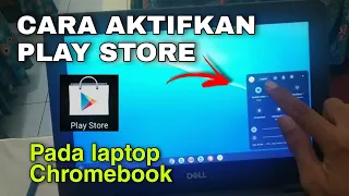 Cara mengaktifkan Play Store pada laptop Chromebook