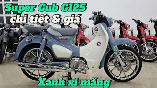 Báo giá Super cub C125 VN màu xanh xi măng ngày 19/01/2024 tại head Huỳnh Bạch Tùng. Khải Phạm #cup