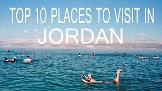 Top 10 Places to Visit in Jordan | Things to do in Jordan | Top Attractions Travel Guide