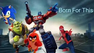 Sonic, Angry Birds, Ninjago, Shrek, Transformers, Lego movie | Born For this (AMV) (Remake Video)