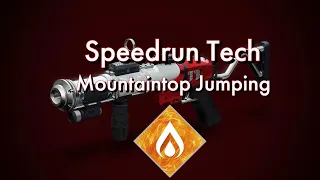 Speedrun tech, Mountaintop jumping | Warlock movement tech