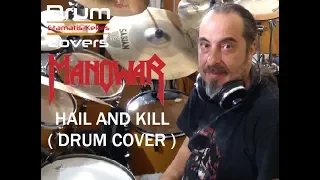 Manowar Hail and KIll ( Drum Cover ) by Stamatis Kekes