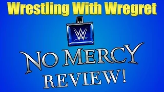 WWE No Mercy 2016 Review! | Wrestling With Wregret