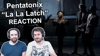 "Pentatonix - La La Latch" Singers Reaction