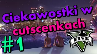 GTA V - Ciekawostki w cutscenkach #1