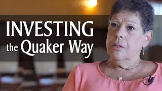 Investing the Quaker Way