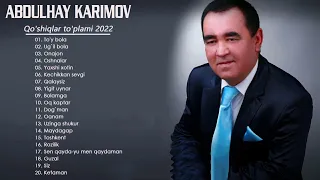 Abdulhay Karimov Jonli ijro albom 2022 - Абдулхай Каримов Жонли ижро альбом 2022