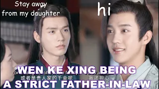 Wen Ke Xing being a strict father-in-law! pray for cao wei ning 🙏