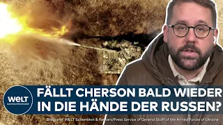 KAMPF UM CHERSON: Ukraine in Schwierigkeiten! An diesen Stellen prescht Russland immer weiter vor