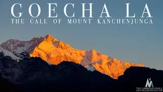 GOECHA LA -The Call of Mount Kanchenjunga | 4k Timelapse |