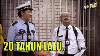 Kejadian 20 Tahun Lalu di Kantor Lapor Pak! | LAPOR PAK! (10/08/22) Part 6