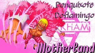 Donquixote Doflamingo (AMV) - Motherland