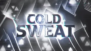 Cold Sweat (Extreme Demon) by para, Wulzy, and Sminx | Geometry Dash