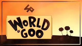 World of Goo | Милая головоломка на пару вечеров | Игрореликт